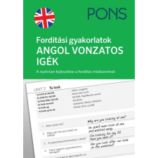 PONS Fordítási gyakorlatok ANGOL VONZATOS IGÉK nyelvkönyv, szótár