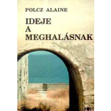 Pont Kiadó Ideje a meghalásnak antikvárium - használt könyv