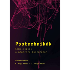 Poptechnikák - Komplexitás a népszerű kultúrában történelem