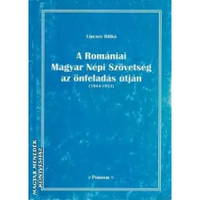 Possum A Romániai Magyar Népi Szövetség az önfeladás útján (1944-1953) ANTIKVÁR antikvárium - használt könyv