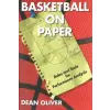 Potomac Books Inc Basketball on Paper | Dean Oliver