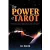  Power of Tarot – LIZ WORTH