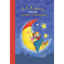 Pozsonyi Pagony 3-5-8 perces mesék elalváshoz és összebújáshoz gyermek- és ifjúsági könyv