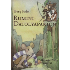 Pozsonyi Pagony Berg Judit-Rumini Datolyaparton gyermek- és ifjúsági könyv