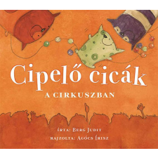 Pozsonyi Pagony Cipelő cicák a cirkuszban gyermek- és ifjúsági könyv
