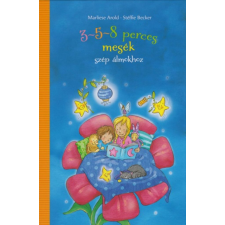 Pozsonyi Pagony Kft. 3-5-8 perces mesék - szép álmokhoz gyermek- és ifjúsági könyv