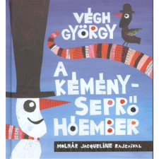 Pozsonyi Pagony Kft. A KÉMÉNYSEPRŐ HÓEMBER gyermek- és ifjúsági könyv