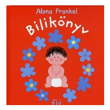 Pozsonyi Pagony Kft. Alona Frankel - Bilikönyv - fiú gyermek- és ifjúsági könyv