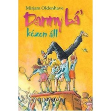 Pozsonyi Pagony Kft. Danny bá' kézen áll gyermek- és ifjúsági könyv