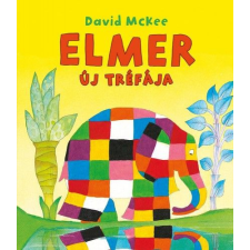 Pozsonyi Pagony Kft. David McKee - Elmer új tréfája gyermek- és ifjúsági könyv
