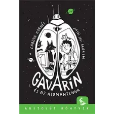 Pozsonyi Pagony Kft. Gavarin és az álomantenna gyermek- és ifjúsági könyv