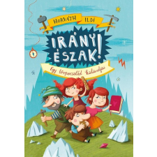 Pozsonyi Pagony Kft. Irány észak! - Egy törpecsalád kalandjai gyermek- és ifjúsági könyv