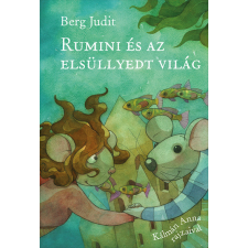 Pozsonyi Pagony Kft. Rumini és az elsüllyedt világ gyermek- és ifjúsági könyv