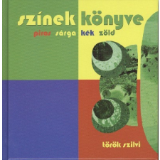 Pozsonyi Pagony Kft. Színek könyve gyermek- és ifjúsági könyv