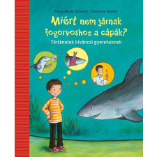 Pozsonyi Pagony Kiadó Pozsonyi Pagony - Miért nem járnak fogorvoshoz a cápák? gyermek- és ifjúsági könyv