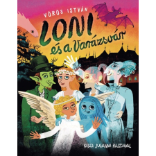 Pozsonyi Pagony Loni és a Varázsvár gyermek- és ifjúsági könyv