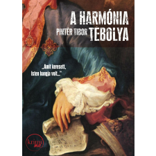 PRAE A harmónia tébolya regény
