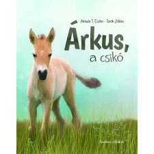 Prae Kiadó Árkus, a csikó gyermek- és ifjúsági könyv
