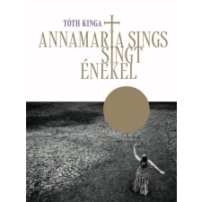 Prae Kiadó Tóth Kinga - AnnaMaria sings/singt/énekel művészet