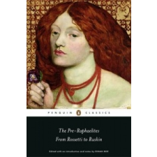  Pre-Raphaelites: From Rossetti to Ruskin – Dinah Roe idegen nyelvű könyv