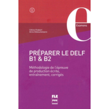  Préparer le DELF B1 & B2 – Céline Chabert,Anne Debeuckelaere idegen nyelvű könyv