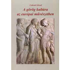 Press Coord Kft. A görög kultúra az európai művészetben antikvárium - használt könyv