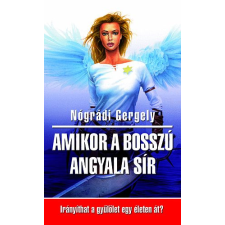 PRESSKONTAKT Amikor a bosszú angyala sír - Irányíthat a gyűlölet egy életen át? antikvárium - használt könyv