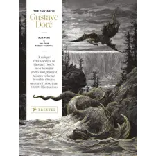 Prestel Verlag The Fantastic Gustave Doré | Valérie Sueur-Hermel egyéb könyv