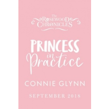  Princess in Practice – Connie Glynn idegen nyelvű könyv