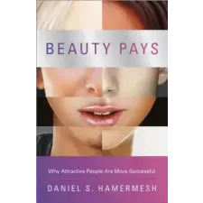 Princeton University Press Beauty Pays | Daniel S Hamermesh egyéb könyv