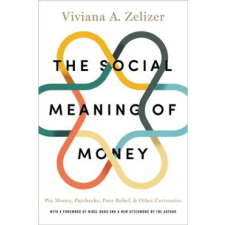 Princeton University Press Social Meaning of Money | Viviana A. Zelizer egyéb könyv