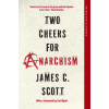 Princeton University Press Two Cheers for Anarchism