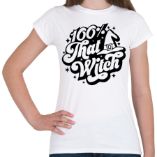 PRINTFASHION 100% that WITCH - Női póló - Fehér női póló