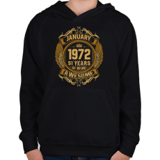 PRINTFASHION 1972 január 51 éves szülinap awesome - Gyerek kapucnis pulóver - Fekete