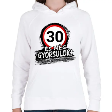 PRINTFASHION 30 és még gyorsulok - Női kapucnis pulóver - Fehér női pulóver, kardigán