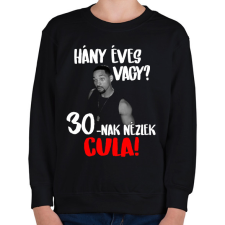PRINTFASHION 30-nak nézlek Cula! - Gyerek pulóver - Fekete gyerek pulóver, kardigán