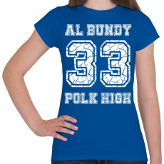 PRINTFASHION 33 Al Bundy - Női póló - Királykék