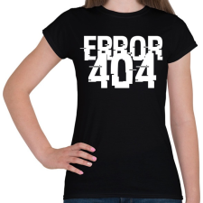 PRINTFASHION 404-es hiba - Női póló - Fekete női póló