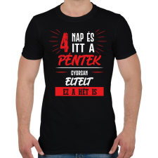 PRINTFASHION 4 nap és itt a péntek - fehér - Férfi póló - Fekete férfi póló