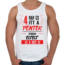 PRINTFASHION 4 nap és itt a péntek - fekete - Férfi atléta - Fehér atléta, trikó