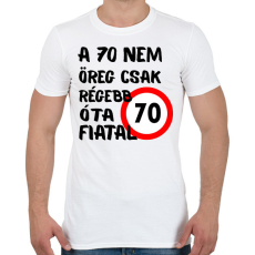 PRINTFASHION 70 éves Fekete, - Férfi póló - Fehér