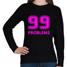 PRINTFASHION 99 PROBLEMS - Női pulóver - Fekete női pulóver, kardigán