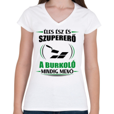 PRINTFASHION A burkoló mindig menő - Női V-nyakú póló - Fehér női póló