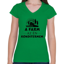 PRINTFASHION A farm az én konditermem - Női V-nyakú póló - Zöld női póló