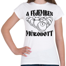 PRINTFASHION A fejemben működött - Női póló - Fehér női póló