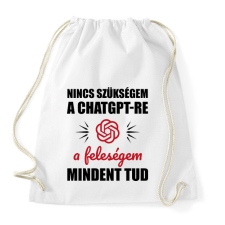 PRINTFASHION A feleségem mindent tud - Sportzsák, Tornazsák - Fehér tornazsák