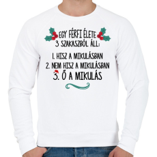 PRINTFASHION A férfi élete - Mikulás - Férfi pulóver - Fehér