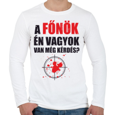 PRINTFASHION A főnök én vagyok van még kérdés? - Férfi hosszú ujjú póló - Fehér férfi póló