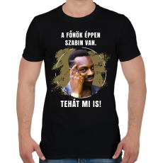 PRINTFASHION A főnök éppen szabin van - Férfi póló - Fekete
