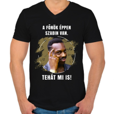 PRINTFASHION A főnök éppen szabin van - Férfi V-nyakú póló - Fekete